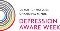 Depression Aware Week 20 May - 27 May 2011