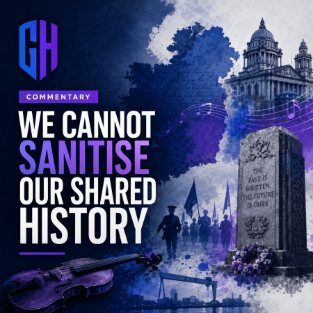 Square Gyronny Herald graphic for “We Cannot Sanitise Our Shared History,” with Belfast landmarks, parade imagery, a violin, memorial stone, and blue-purple branding.