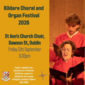 Kildare Choral and Organ Festival 2026 poster for St Ann’s Church Choir, Dawson Street, Dublin, performing on Friday 11 September at 8.00pm.